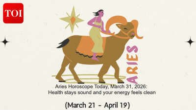 Aries Horoscope Today, March 31, 2026: Health stays sound and your energy feels clean