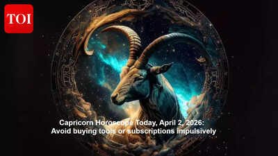 Capricorn Horoscope Today, April 2, 2026: Avoid buying tools or subscriptions impulsively