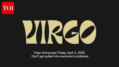 Virgo Horoscope Today, April 3, 2026: Don’t get pulled into everyone’s problems