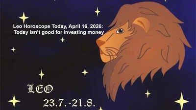 Leo Horoscope Today, April 16, 2026: Today isn’t good for investing money.