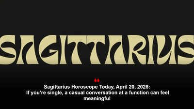 Sagittarius Horoscope Today, April 20, 2026: If you’re single, a casual conversation at a function can feel meaningful