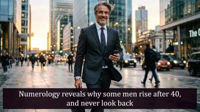 When the time is right: Numerology reveals why some men rise after 40, and never look back
