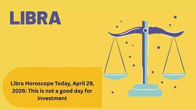 Libra Horoscope Today, April 29, 2026: This is not a good day for investment