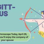 Sagittarius Horoscope Today, April 29, 2026: Today you’ll enjoy the company of your spouse