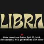 Libra Horoscope Today, April 23, 2026: For businesspersons, it’s a good time to start a new venture