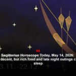 Sagittarius Horoscope Today, May 14, 2026: Energy is decent, but rich food and late night outings can disturb sleep