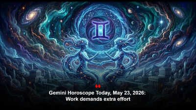 Gemini Horoscope Today, May 23, 2026: Work demands extra effort