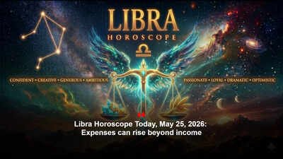 Libra Horoscope Today, May 25, 2026: Expenses can rise beyond income