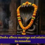 How Sarp Dosha affects marriage and relationships and its remedies
