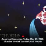 Aquarius Horoscope Today, May 27, 2026: Hurdles in work can test your temper
