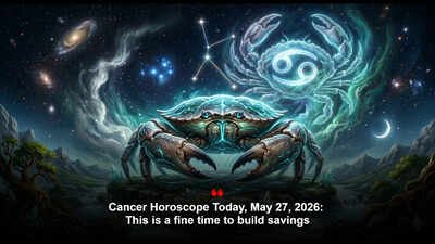 Cancer Horoscope Today, May 28, 2026: This is a fine time to build savings