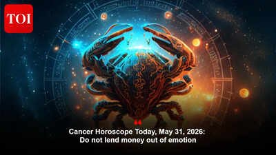 Cancer Horoscope Today, May 31, 2026: Do not lend money out of emotion