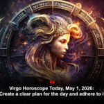 Virgo Horoscope Today, May 1, 2026: Create a clear plan for the day and adhere to it