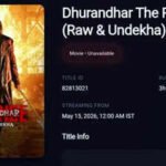 ‘Dhurandhar 2’ OTT release: Ranveer Singh and Aditya Dhar film titled ‘Dhurandhar The Revenge (Raw and Undekha)’; gears up for streaming debut on May 15﻿ |