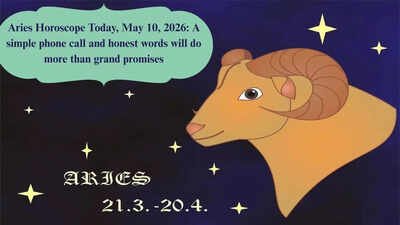Aries Horoscope Today, May 10, 2026: A simple phone call and honest words will do more than grand promises