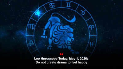 Leo Horoscope Today, May 1, 2026: Do not create drama to feel happy