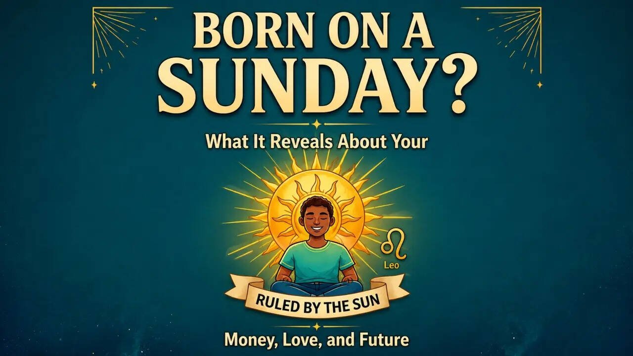 Born on a Sunday? What it reveals about your personality, money, love and future