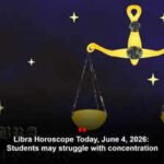 Libra Horoscope Today, June 4, 2026: Students may struggle with concentration