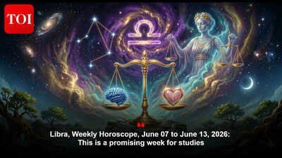 Libra: Libra, Weekly Horoscope, June 07 to June 13, 2026: This is a promising week for studies