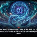 Pisces, Weekly Horoscope, June 07 to June 13, 2026: Your emotional health needs the most care at the beginning of the week