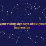 What your rising sign says about your first impression