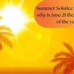 Summer Solstice 2026: Check why is June 21 the longest day of the year?