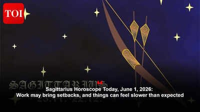 Sagittarius Horoscope Today, June 1, 2026: Work may bring setbacks, and things can feel slower than expected