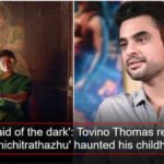 ‘I was afraid of the dark’: Tovino Thomas recalls how ‘Manichitrathazhu’ haunted his childhood | Malayalam Movie News