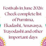 Festivals in June 2026: Check complete list of Purnima, Ekadashi, Amavasya, Trayodashi and other important days