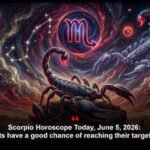 Scorpio Horoscope Today, June 5, 2026: Students have a good chance of reaching their targets today