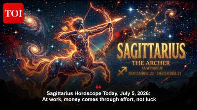 Sagittarius Horoscope Today, July 5, 2026: At work, money comes through effort, not luck