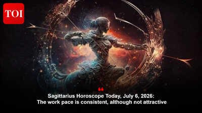 Sagittarius Horoscope Today, July 6, 2026: The work pace is consistent, although not attractive