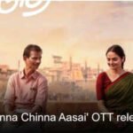 ‘Chinna Chinna Aasai’ OTT release: When and where to watch Indrans and Madhoo’s drama | Tamil Movie News