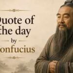 Quote of the day by Chinese philosopher Confucius: “Attack the evil that is within yourself, rather than attacking…” | World News