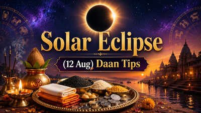 Solar Eclipse, August 12, 2026 Daan Tips: Donating these 5 items reduces Grahan Dosha and restores financial & emotional balance