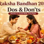 Raksha Bandhan 2026 Dos And Don’ts: Mistakes To Avoid While Tying Rakhi