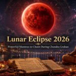 Lunar Eclipse 2026: Powerful Mantras to Chant During Chandra Grahan