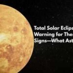 Total Solar Eclipse 2026: Total Solar Eclipse 2026: Warning for these 2 zodiac signs—What astrology says