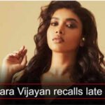 ‘My sister was paralysed from the neck down’: Dushara Vijayan says she inspired her to dance; ‘I miss her’ | Tamil Movie News