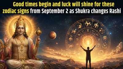 Good times begin and luck will shine for these zodiac signs from September 2 as Shukra changes Rashi